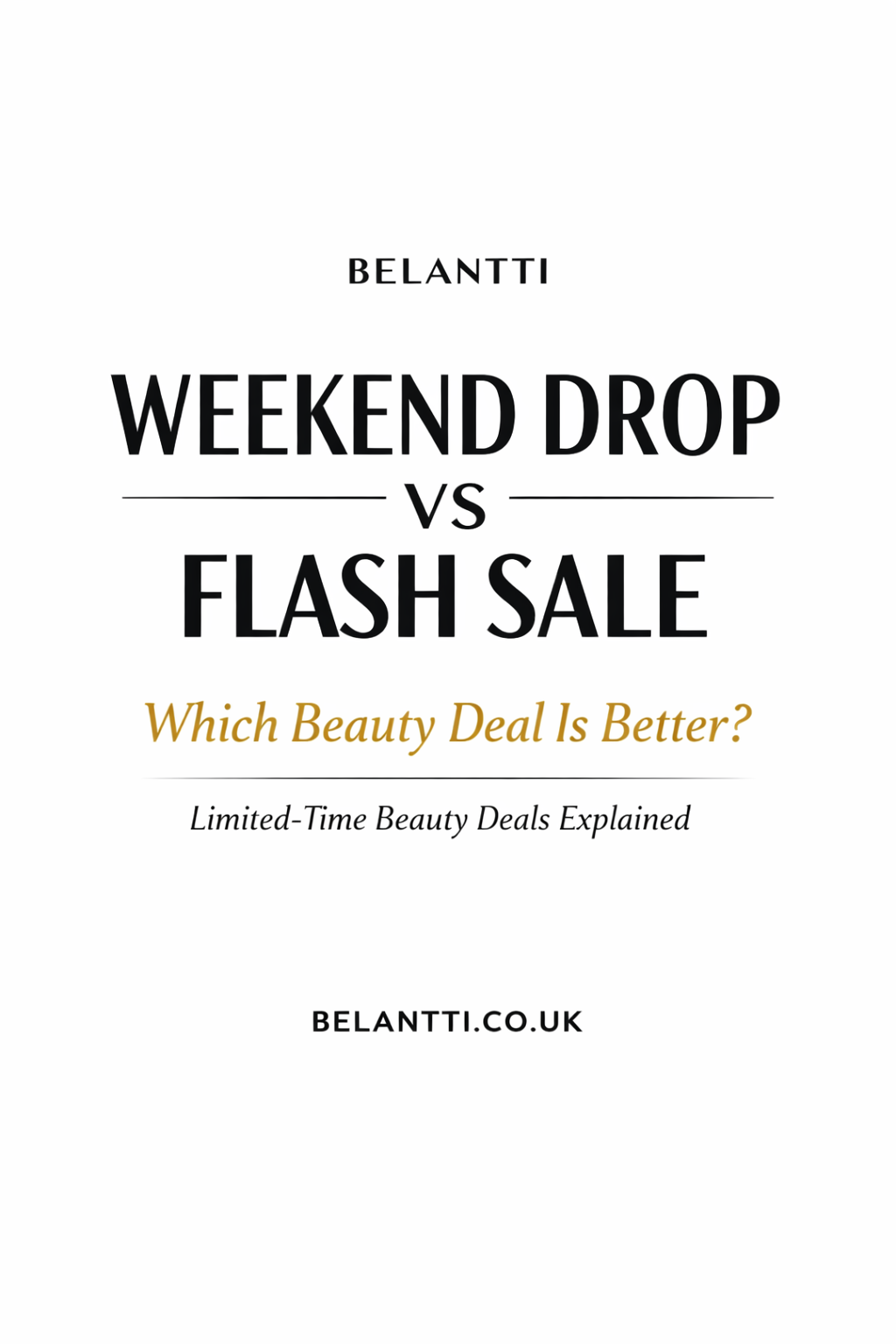 Weekend Drop vs Flash Sale: What's the Difference and Which Is Actually Worth It?