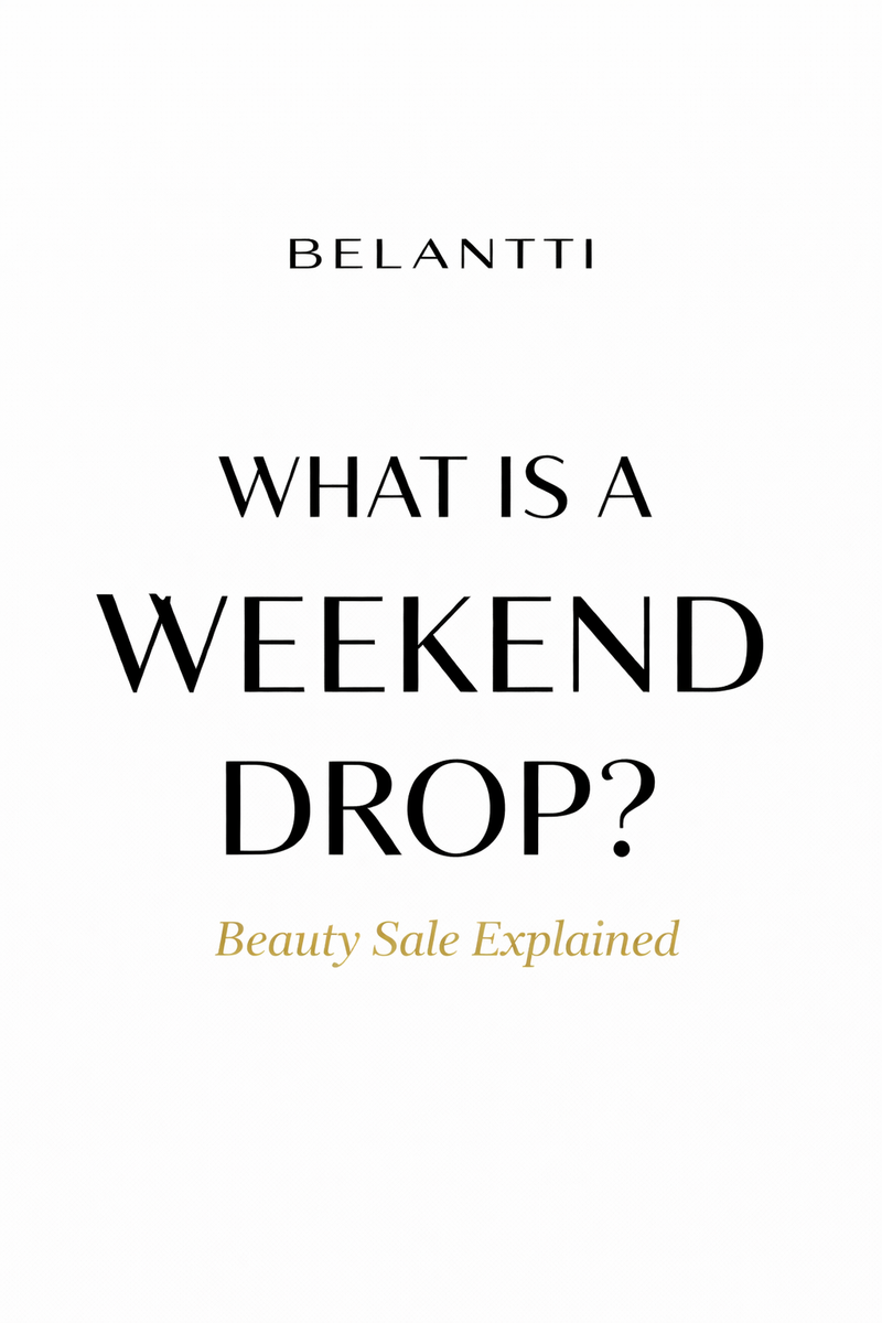 What Is a Weekend Drop in Beauty?